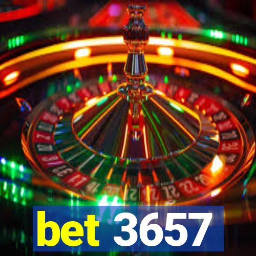 bet 3657